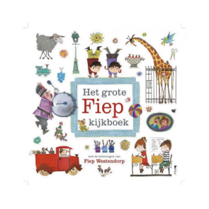 het grote fiep kijkboek kado van Fiep Westendorp voor kinderen